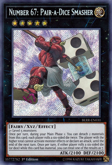 Number 67: Pair-a-Dice Smasher - BLRR-EN031 - Secret Rare - 1st Edition available at 401 Games Canada