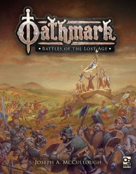 Oathmark: Battles of the Lost Age (Hardcover) available at 401 Games Canada