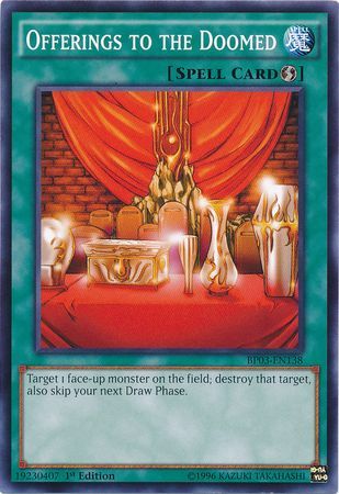 Offerings to the Doomed (Shatterfoil) - BP03-EN138 - Shatterfoil Rare - 1st Edition available at 401 Games Canada