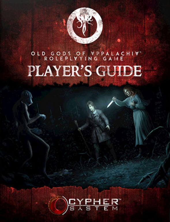 Old Gods of Appalachia RPG - Player's Guide available at 401 Games Canada