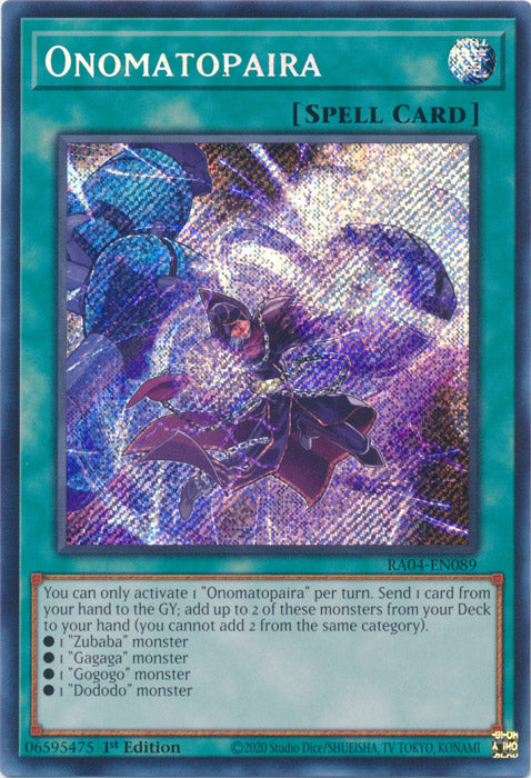 Onomatopaira (Secret Rare) - RA04-EN089 - Secret Rare - 1st Edition