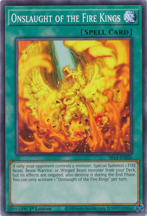 Onslaught of the Fire Kings - SR14-EN026 - Common - 1st Edition available at 401 Games Canada