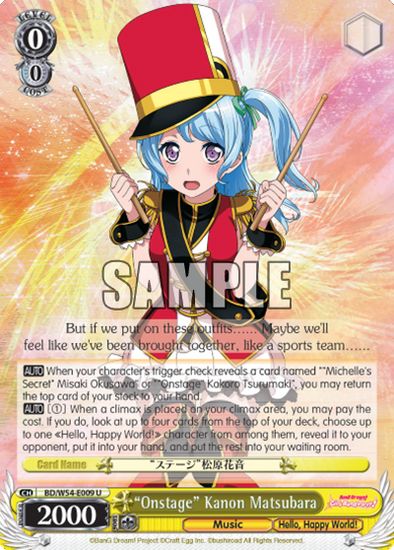 "Onstage" Kanon Matsubara - BD/W54-E009 - Uncommon available at 401 Games Canada