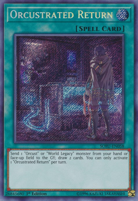 Orcustrated Return - SOFU-EN058 - Secret Rare - 1st Edition available at 401 Games Canada