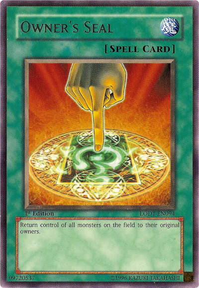 Owner's Seal - LODT-EN094 - Rare - 1st Edition available at 401 Games Canada