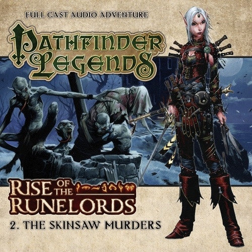 Pathfinder Legends - Rise of the Runelords 2 The Skinsaw Murders Audio CD (CLEARANCE) available at 401 Games Canada