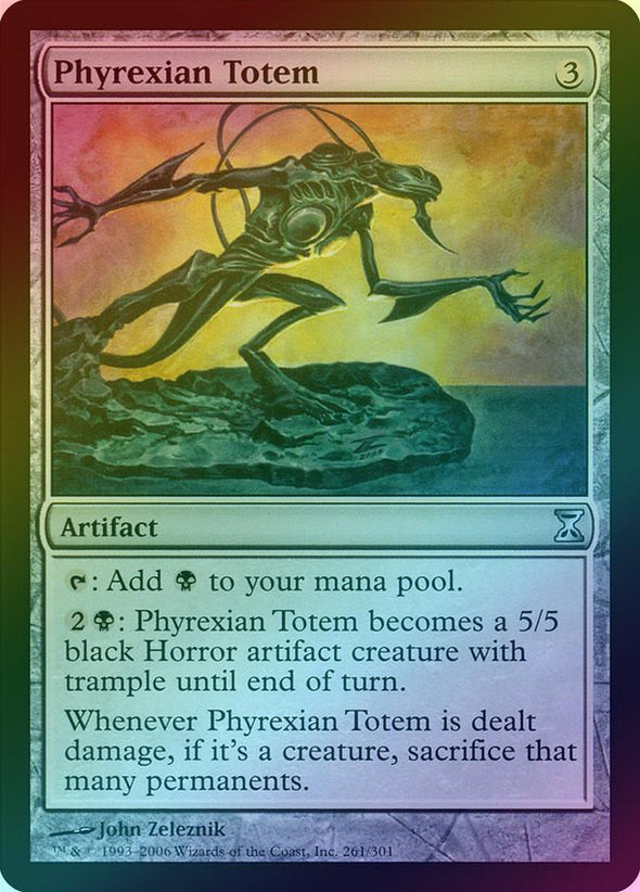 Phyrexian Totem (Foil) (TSP) available at 401 Games Canada