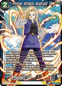 Pincer Attack Android 18 - P-297 - Promo available at 401 Games Canada