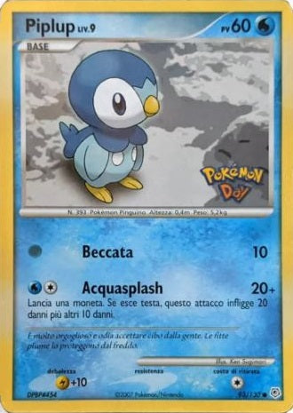 Piplup - 93/130 - Promo (Italian Pokemon Day 2008) available at 401 Games Canada