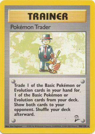 Pokemon Trader - 106/130 - Rare available at 401 Games Canada