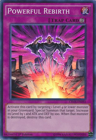 Powerful Rebirth - CROS-EN093 - Super Rare - 1st Edition available at 401 Games Canada