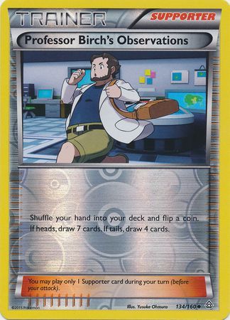 Professor Birch's Observations - 134/160 - Uncommon - Reverse Holo available at 401 Games Canada