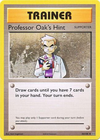 Professor Oak's Hint - 84/108 - Uncommon available at 401 Games Canada