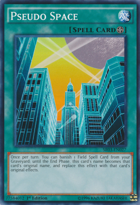 Pseudo Space - SR03-EN027 - Common - 1st Edition available at 401 Games Canada