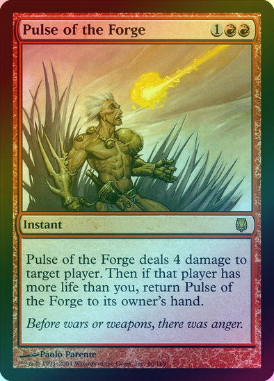 Pulse of the Forge (Foil) (DST) available at 401 Games Canada