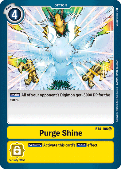 Purge Shine - BT4-106 - Common available at 401 Games Canada