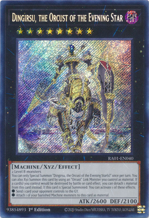 Dingirsu, the Orcust of the Evening Star (Secret Rare) - RA01-EN040 - Secret Rare - 1st Edition available at 401 Games Canada