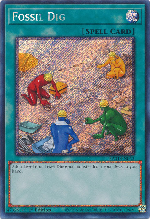 Fossil Dig (Platinum Secret Rare) - RA01-EN053 - Platinum Secret Rare - 1st Edition available at 401 Games Canada