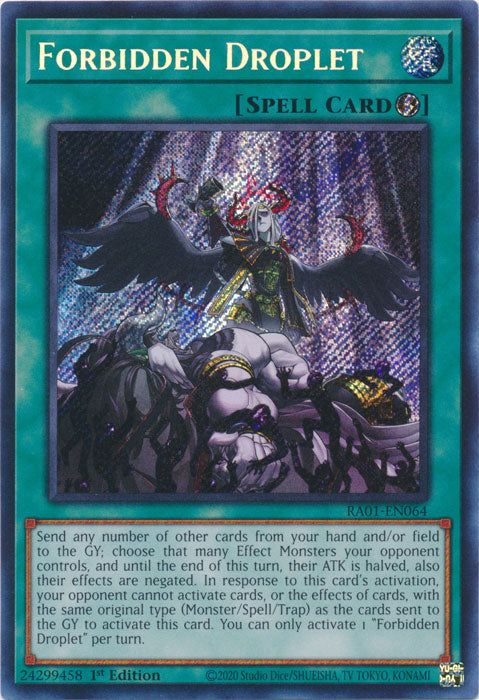Forbidden Droplet (Secret Rare) - RA01-EN064 - Secret Rare - 1st Edition available at 401 Games Canada