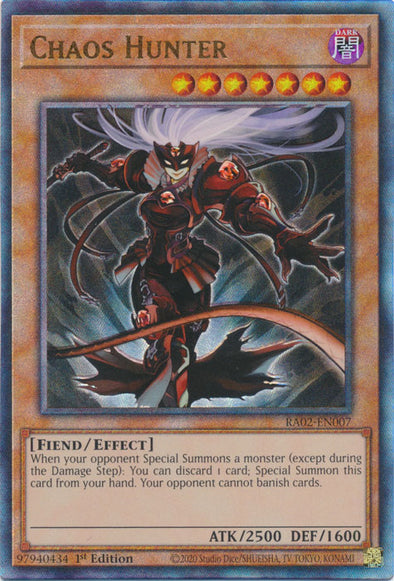 Chaos Hunter (PUR) - RA02-EN007 - Prismatic Ultimate Rare - 1st Edition