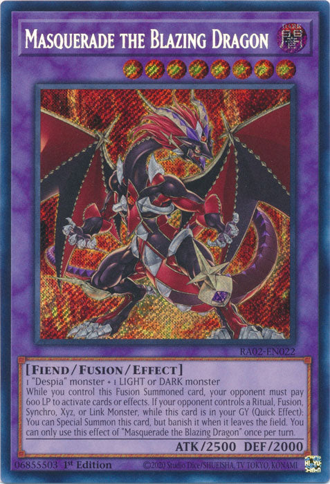 Masquerade the Blazing Dragon (Secret Rare) - RA02-EN022 - Secret Rare - 1st Edition