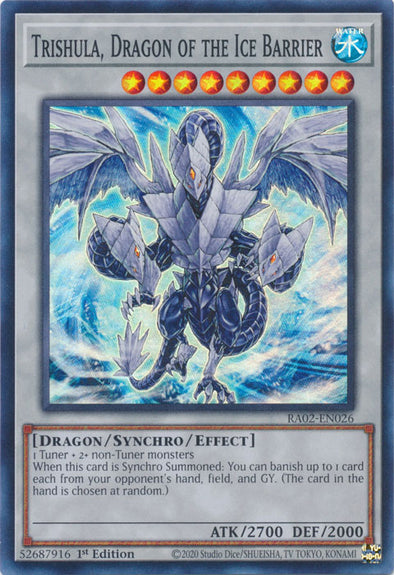 Trishula, Dragon of the Ice Barrier - RA02-EN026 - Super Rare - 1st Edition