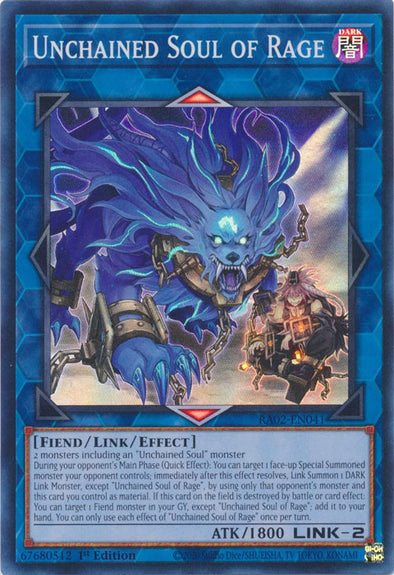 Unchained Soul of Rage - RA02-EN041 - Super Rare - 1st Edition