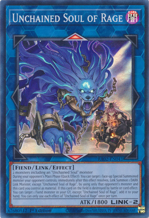 Unchained Soul of Rage - RA02-EN041 - Super Rare - 1st Edition