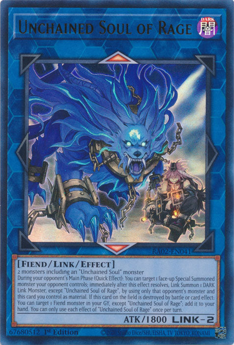 Unchained Soul of Rage (UR) - RA02-EN041 - Ultra Rare - 1st Edition