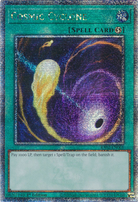 Cosmic Cyclone - RA02-EN061 - Quarter Century Secret Rare - 1st Edition