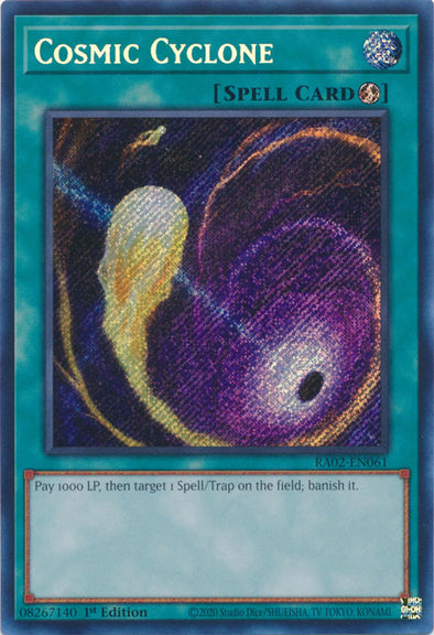 Cosmic Cyclone (Secret Rare) - RA02-EN061 - Secret Rare - 1st Edition