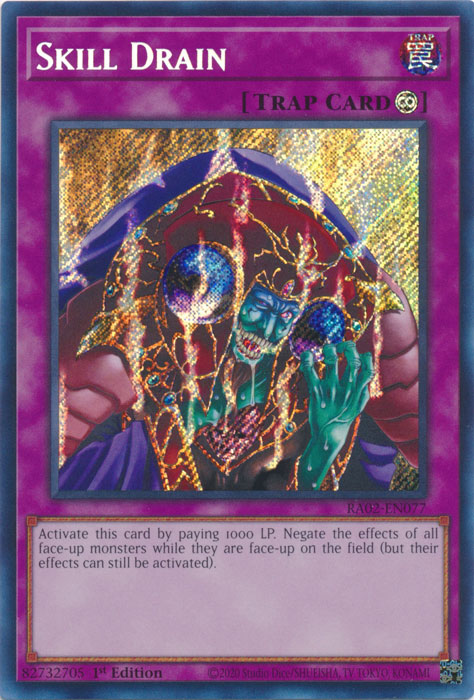 Skill Drain (Secret Rare) - RA02-EN077 - Secret Rare - 1st Edition