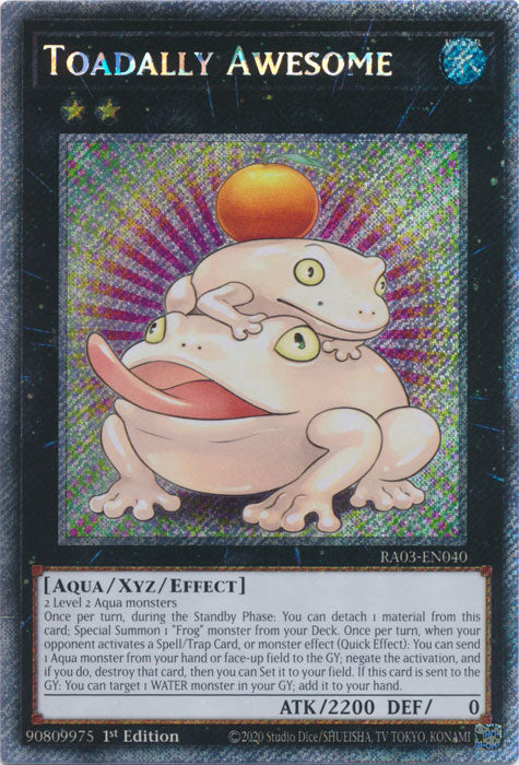 Toadally Awesome (Platinum Secret Rare) - RA03-EN040 - Platinum Secret Rare - 1st Edition