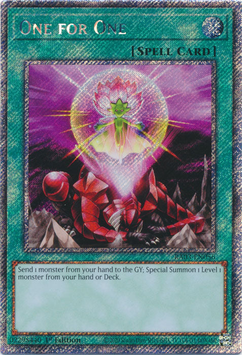 One for One (Platinum Secret Rare) - RA03-EN056 - Platinum Secret Rare - 1st Edition