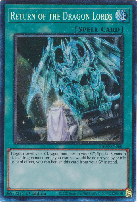 Return of the Dragon Lords (PCR) - RA03-EN060 - Prismatic Collector's Rare - 1st Edition