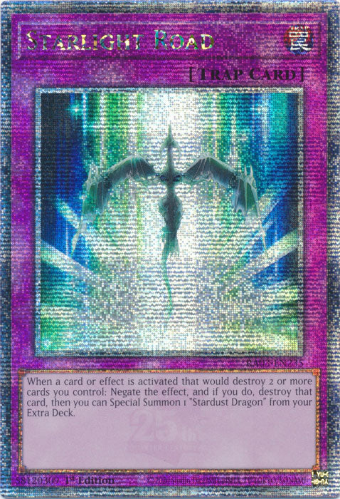 Starlight Road - RA03-EN235 - Quarter Century Secret Rare - 1st Edition