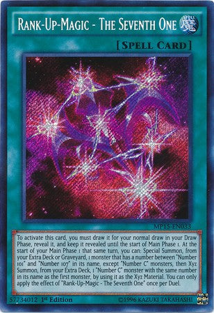 Rank-Up-Magic - The Seventh One - MP15-EN033 - Secret Rare - 1st Edition available at 401 Games Canada