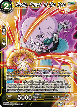 Rasin, Power of the Tree - BT15-112 - Uncommon available at 401 Games Canada