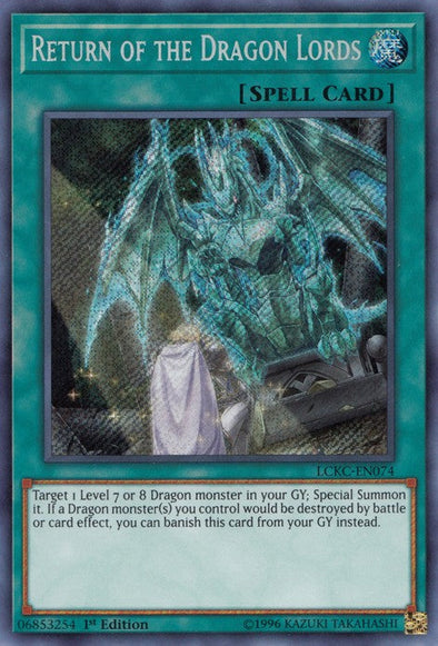 Return of the Dragon Lords - LCKC-EN074 - Secret Rare - 1st Edition available at 401 Games Canada