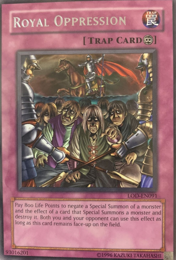 Royal Oppression - LOD-EN091 - Rare - Unlimited Worldwide available at 401 Games Canada