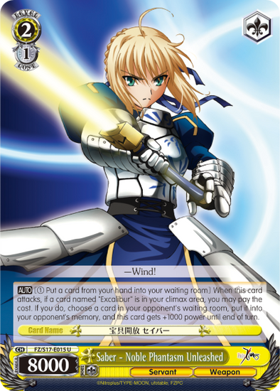 Saber - Noble Phantasm Unleashed - FZ/S17-E015 - Uncommon available at 401 Games Canada