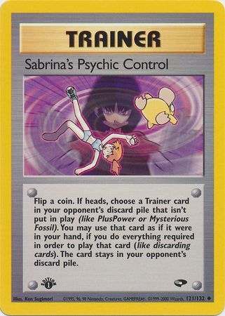 Sabrina's Psychic Control - 121/132 - Uncommon - 1st Edition available at 401 Games Canada