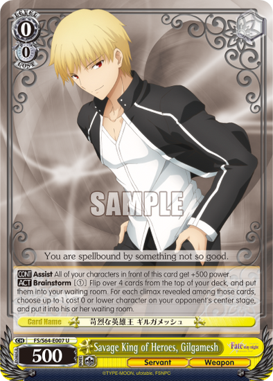 Savage King of Heroes, Gilgamesh - FS/S64-E007 - Uncommon available at 401 Games Canada