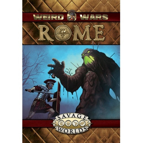 Savage Worlds - Weird Wars - Rome (CLEARENCE) available at 401 Games Canada