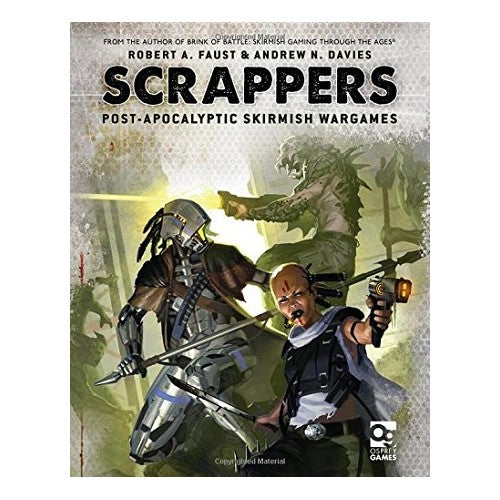 Scrappers: Post-Apocalyptic Skirmish Wargames (Hardcover) available at 401 Games Canada