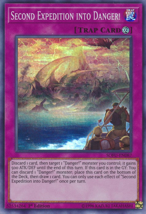 Second Expedition into Danger! - SOFU-EN087 - Super Rare - 1st Edition available at 401 Games Canada