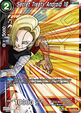 Secret Treaty Android 18 - TB2-009 - Rare available at 401 Games Canada