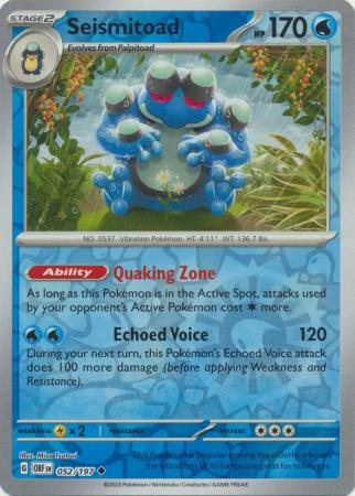 Seismitoad - 052/197 - Uncommon - Reverse Holo available at 401 Games Canada