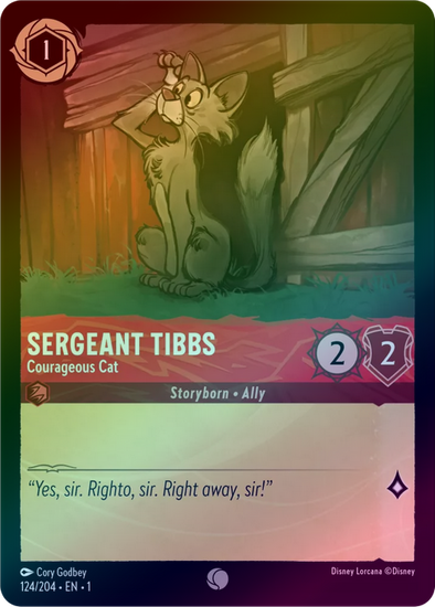 Sergeant Tibbs (Courageous Cat) - 124/204 - Common (Foil) available at 401 Games Canada