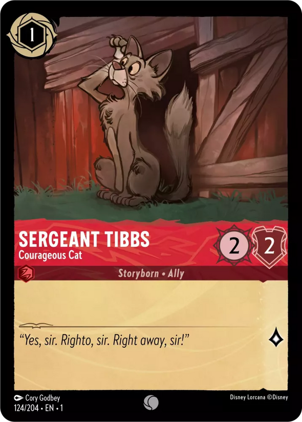 Sergeant Tibbs (Courageous Cat) - 124/204 - Common available at 401 Games Canada